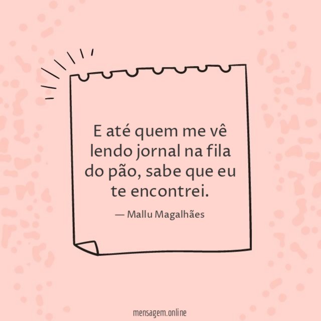 E até quem me vê