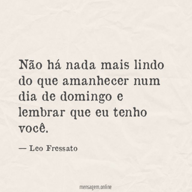 Não há nada mais lindo