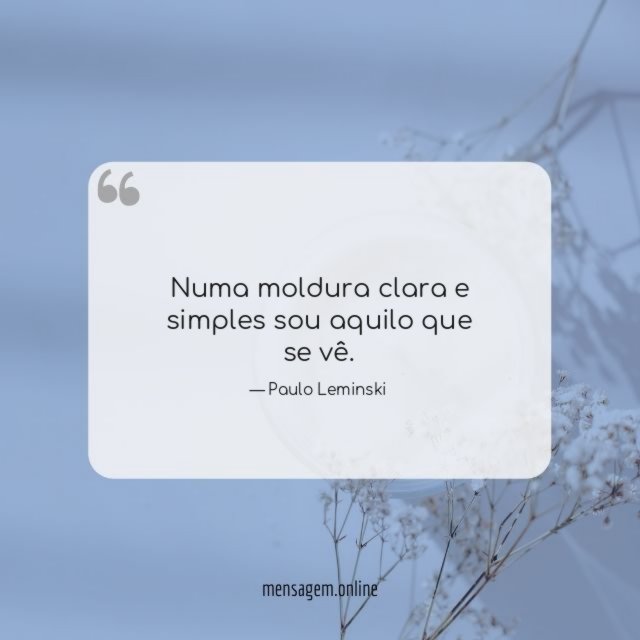 Numa moldura clara