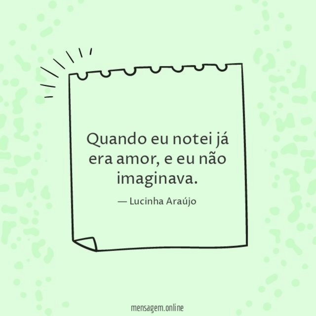 Quando eu notei já era amor