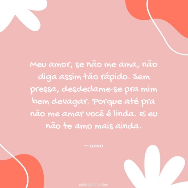 Não diga assim tão rápido