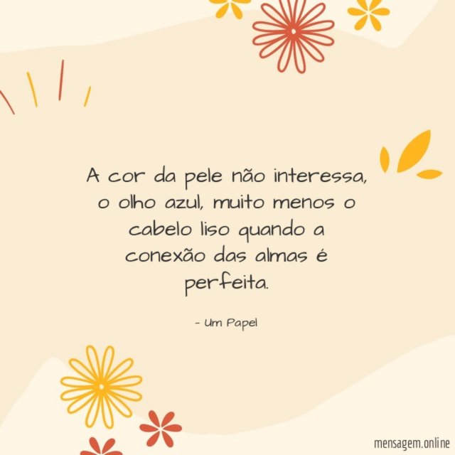 A cor da pele não interessa