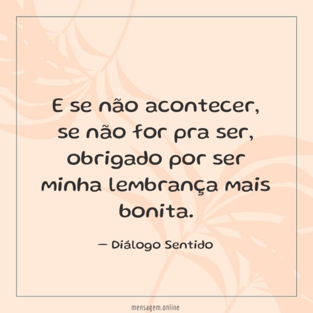 Por ser minha lembrança mais bonita