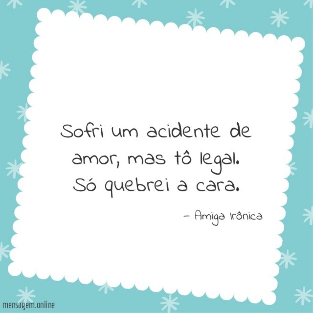 Sofri um acidente de amor