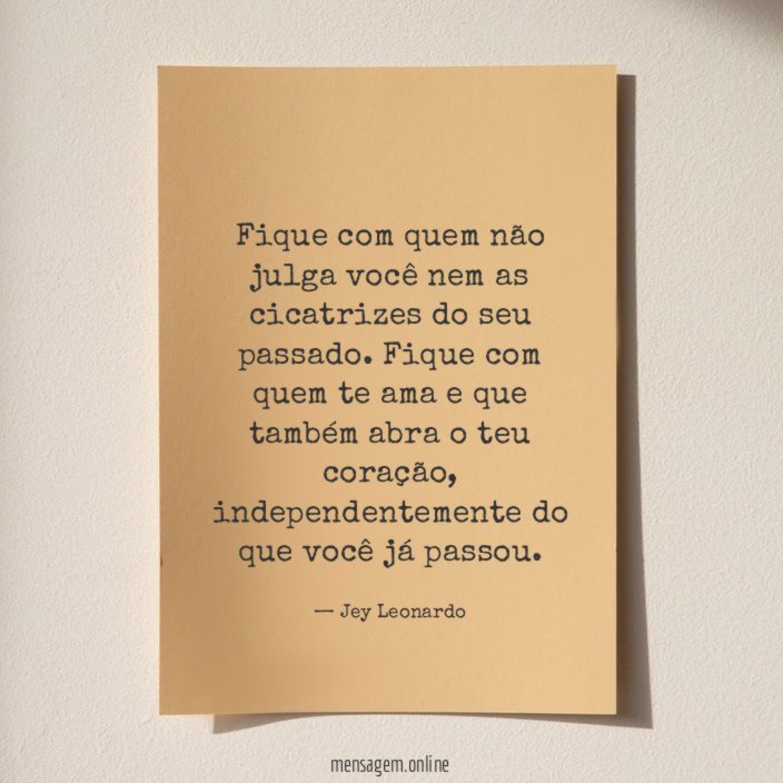 Fique com quem te ama