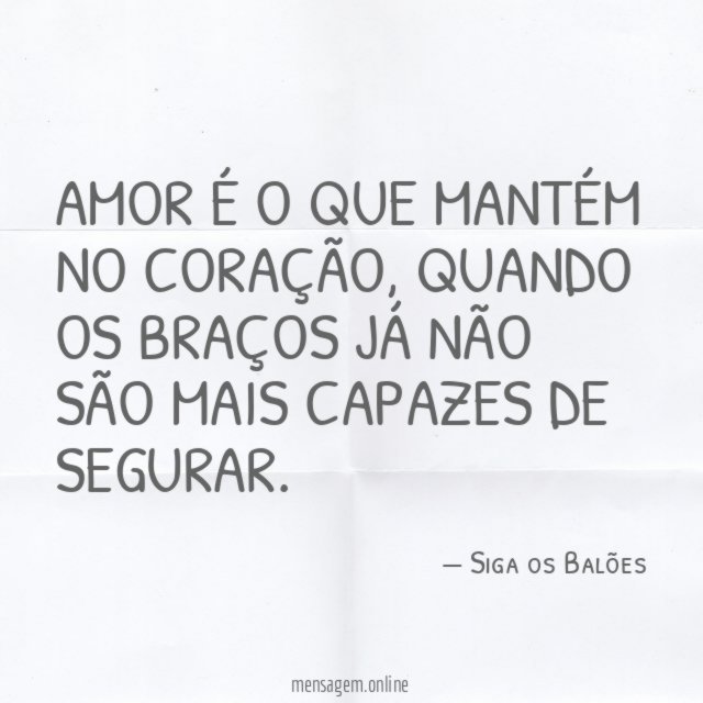 Amor é o que mantém no coração