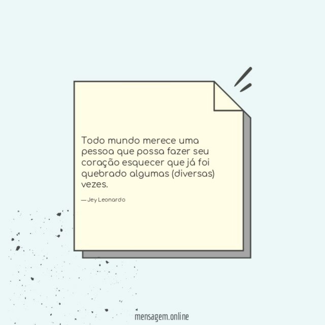 Todo mundo merece uma pessoa