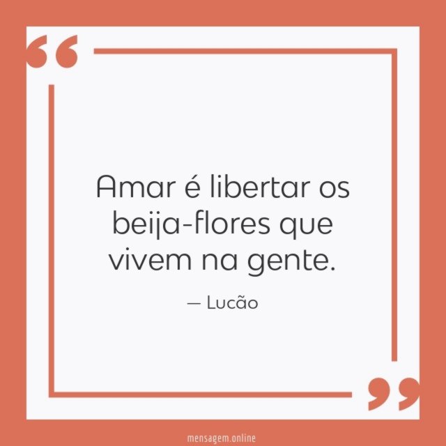 Amar é libertar os beija-flores