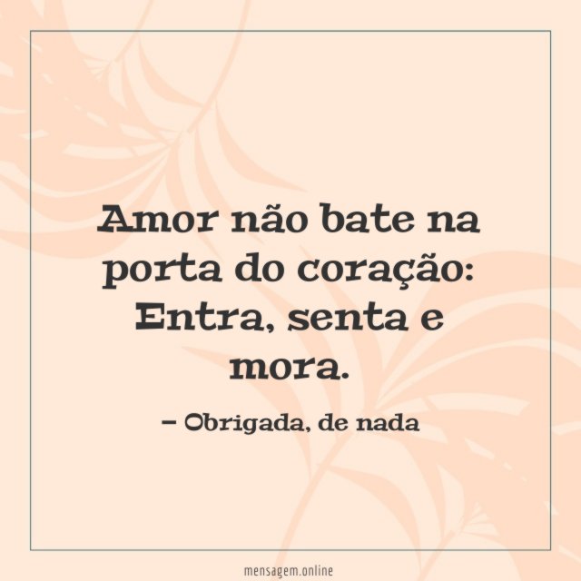 Amor não bate na porta