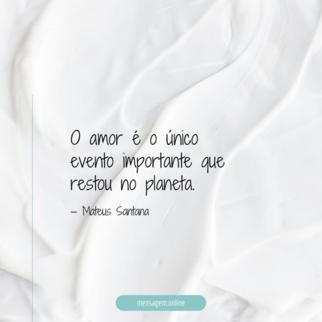 O amor é o único evento