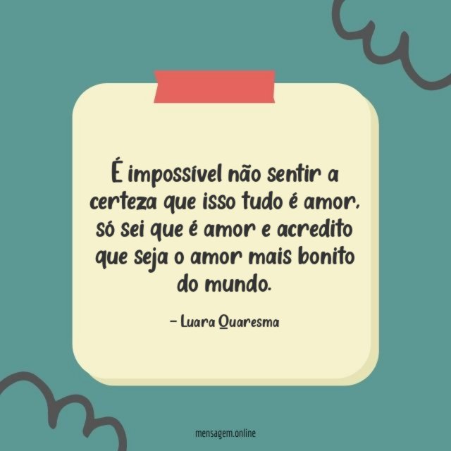 É impossível não sentir a certeza