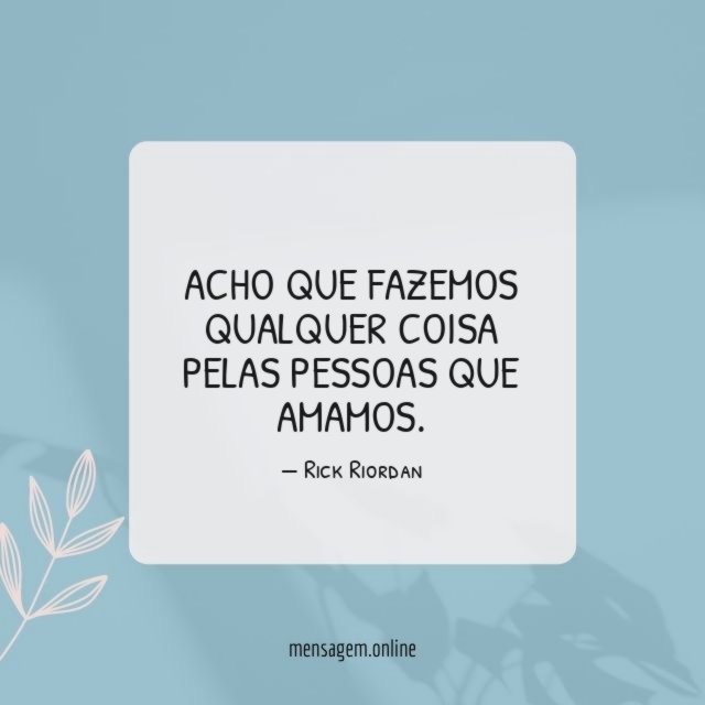 Acho que fazemos qualquer coisa
