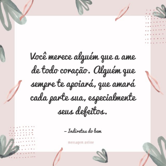 Você merece alguém que a ame