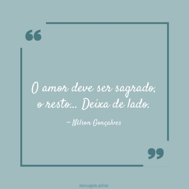 O amor deve ser sagrado