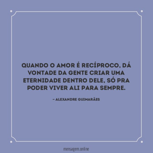 Quando o amor é recíproco