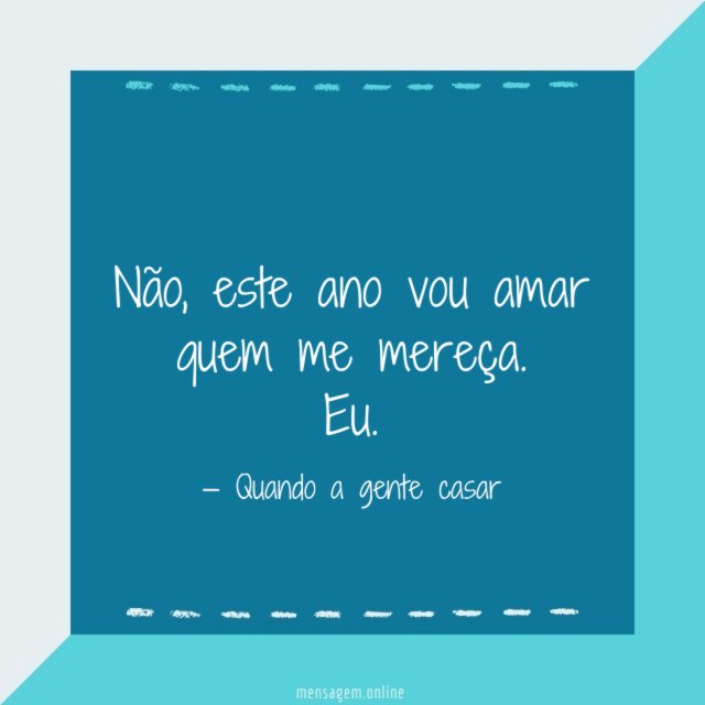 Amar quem me mereça