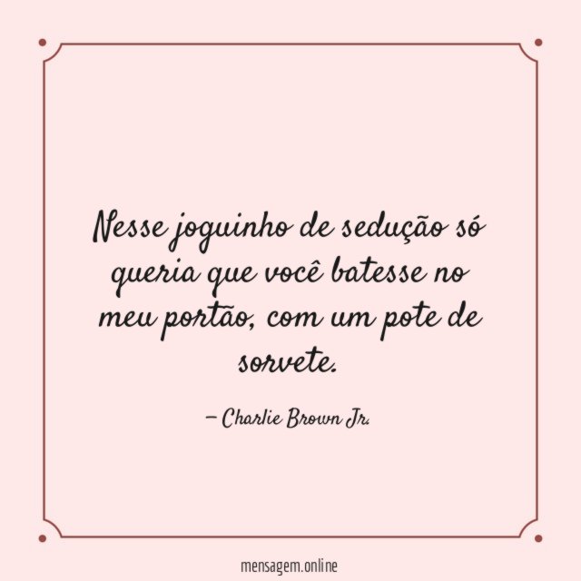 Nesse joguinho de sedução