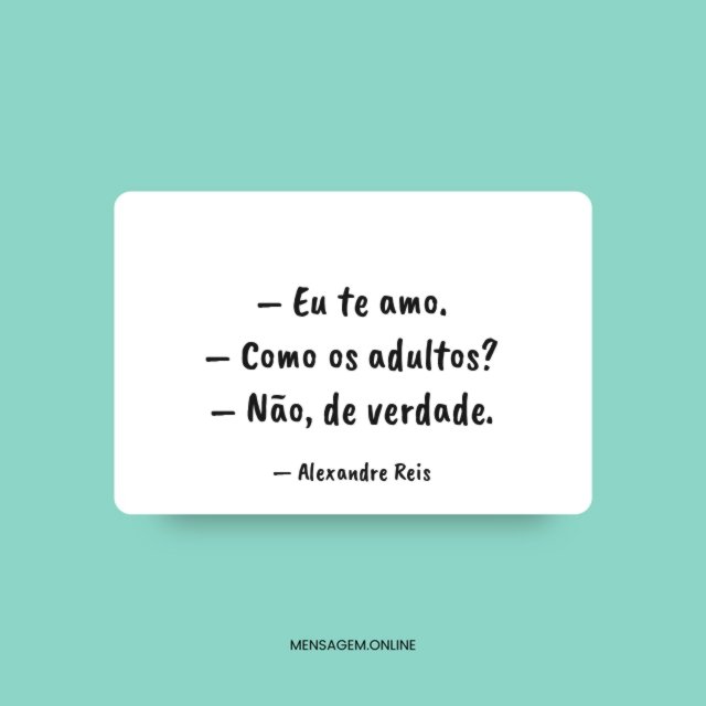 Como os adultos?
