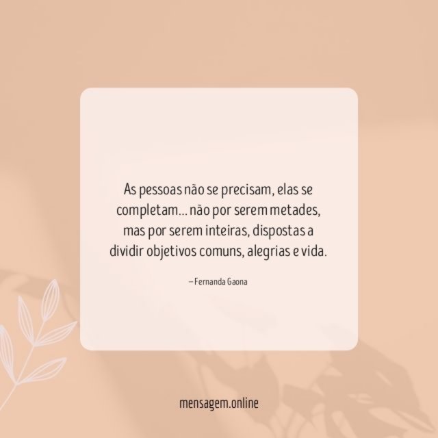 As pessoas não se precisam