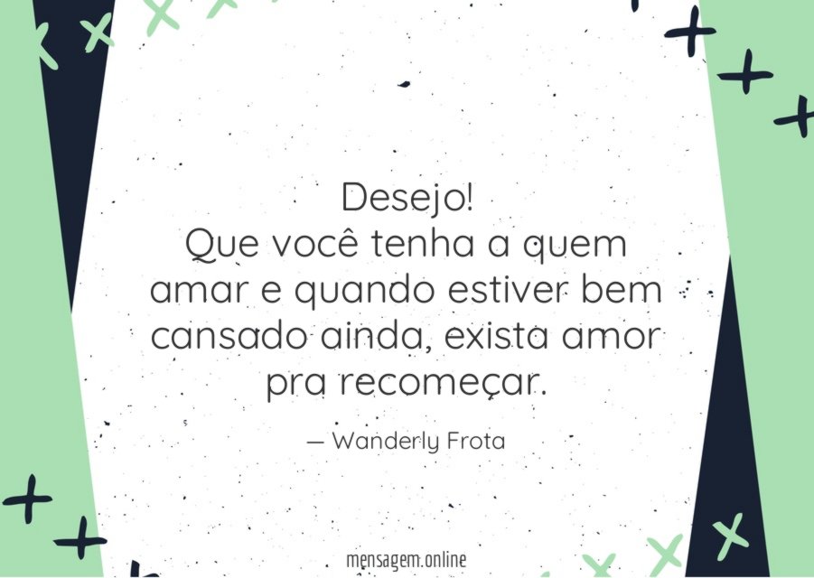 Que você tenha a quem amar