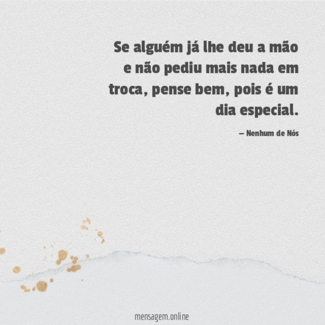 Se alguém já lhe deu a mão