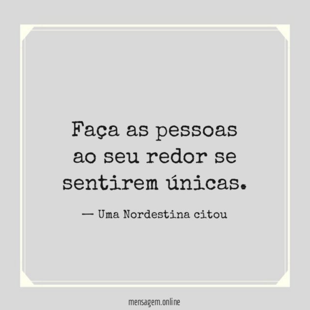 Se sentirem únicas