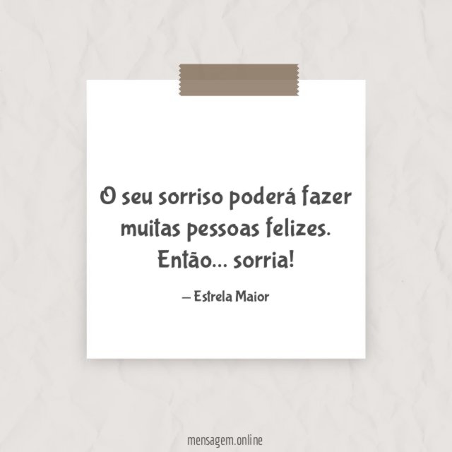 O seu sorriso poderá fazer