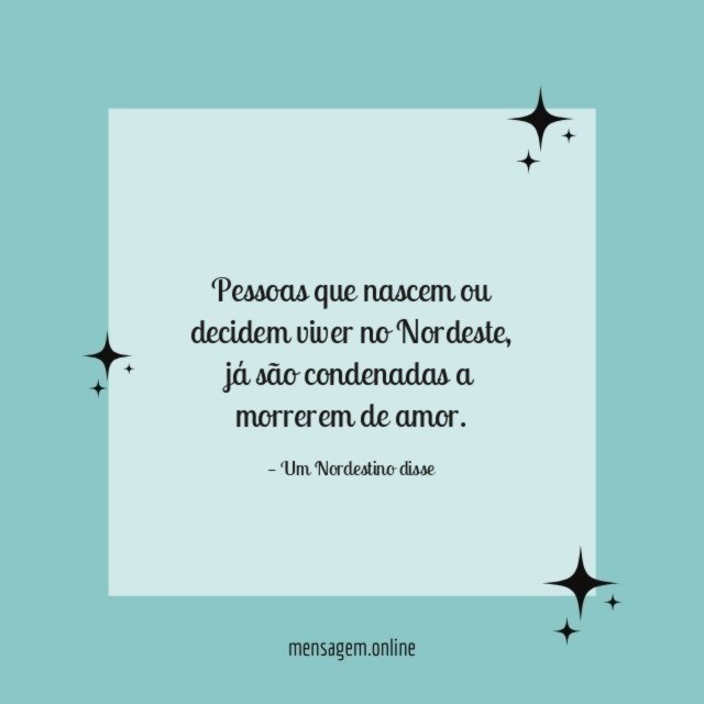 Nascem ou decidem viver no Nordeste