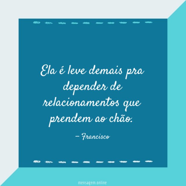 Ela é leve demais