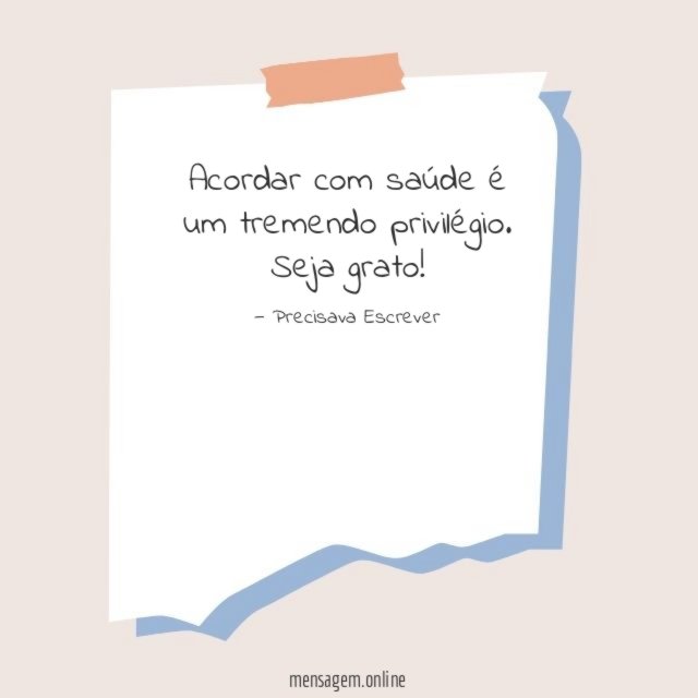 Um tremendo privilégio