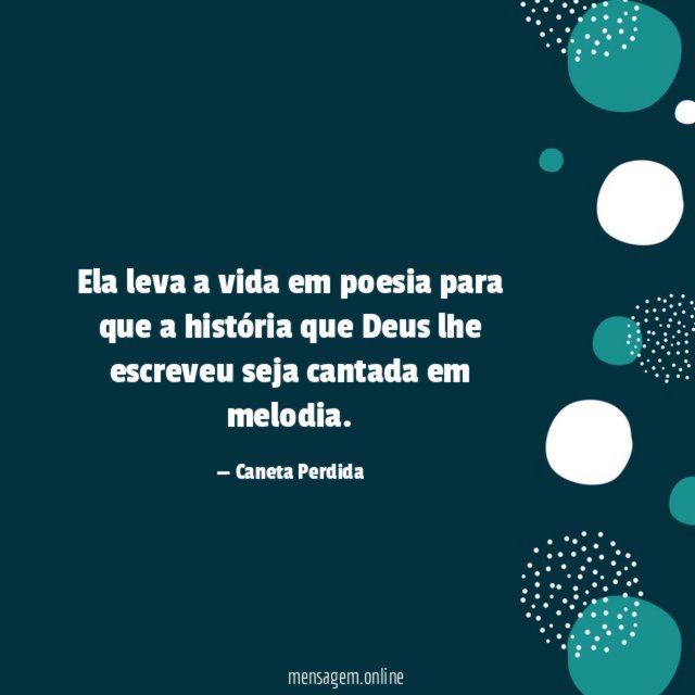 Ela leva a vida em poesia