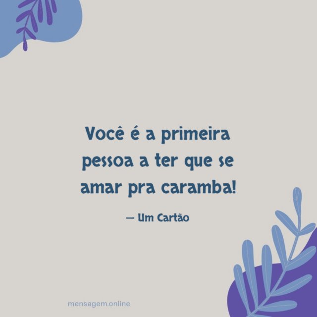 Ter que se amar pra caramba