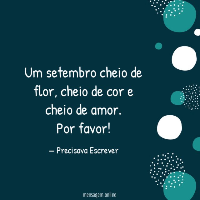 Um setembro cheio de flor