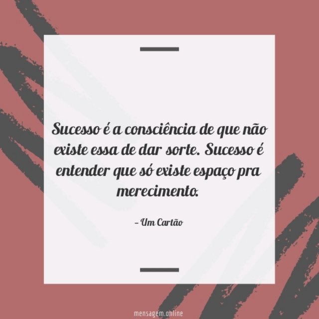 Sucesso é a consciência