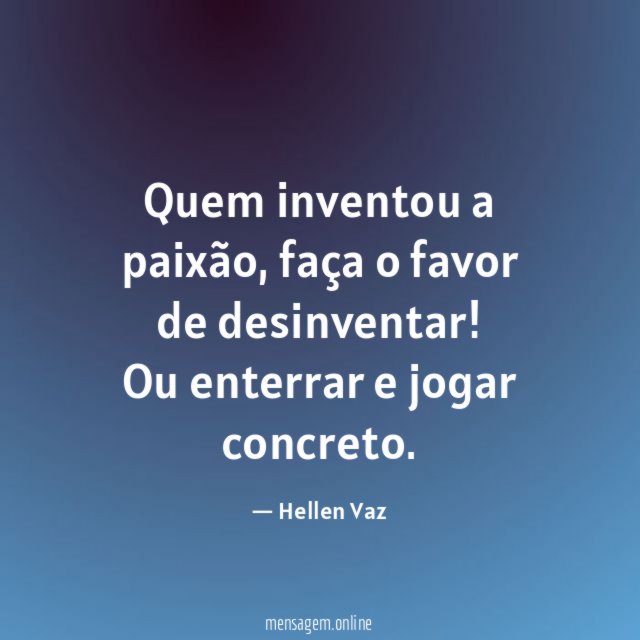 Quem inventou a paixão