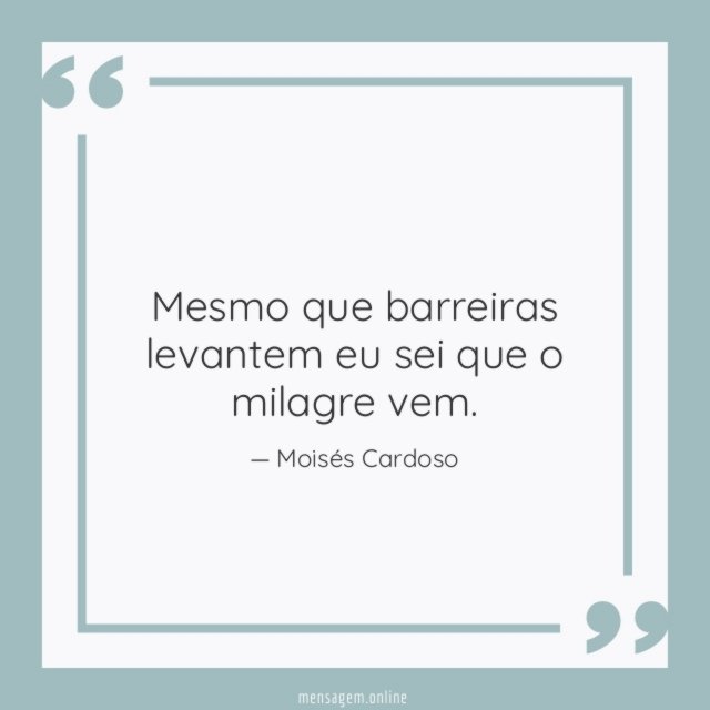Mesmo que barreiras levantem
