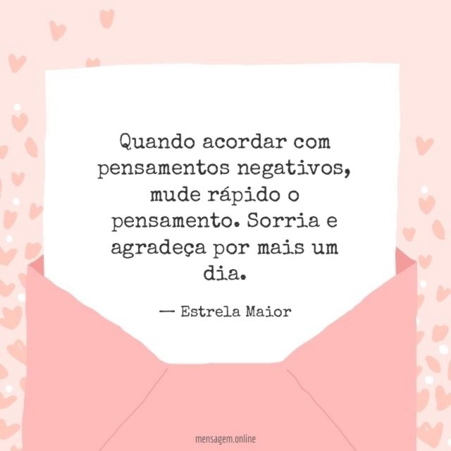 Quando acordar com pensamentos negativos