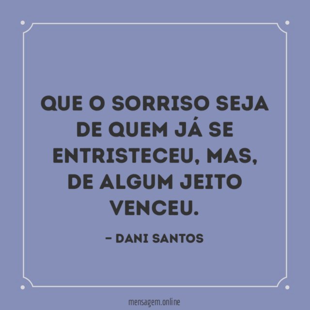 De algum jeito venceu