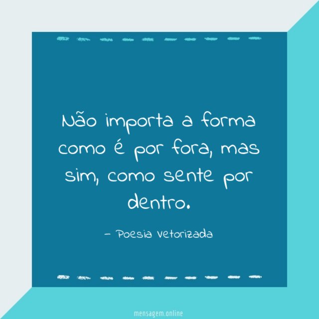 Não importa a forma