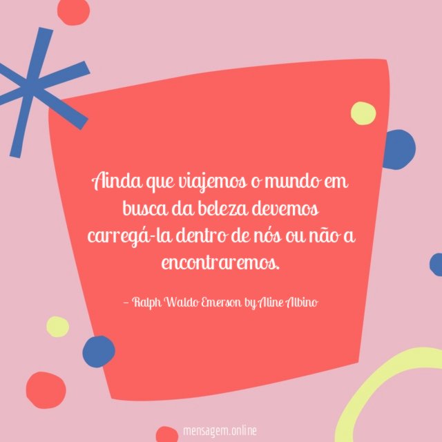 Ainda que viajemos o mundo