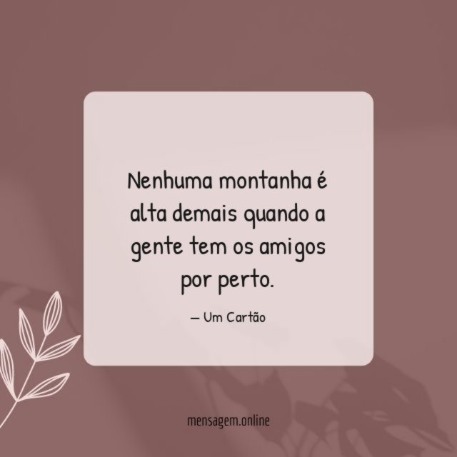 Nenhuma montanha é alta demais