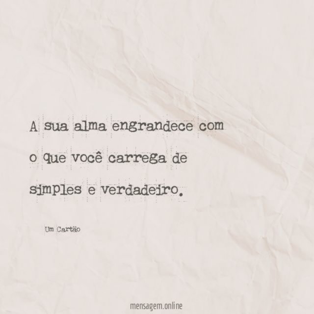 A sua alma engrandece