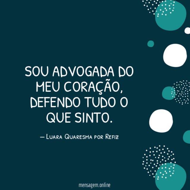 Sou advogada do meu coração