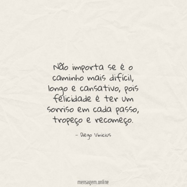 Não importa se é o caminho mais difícil