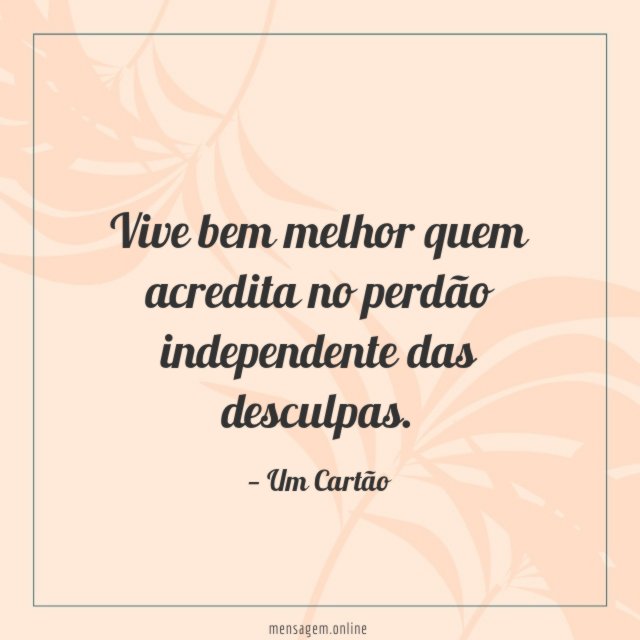 Perdão independente das desculpas