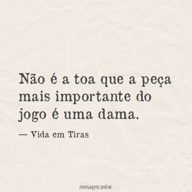 Não é a toa que a peça