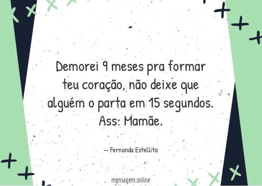 Demorei 9 meses