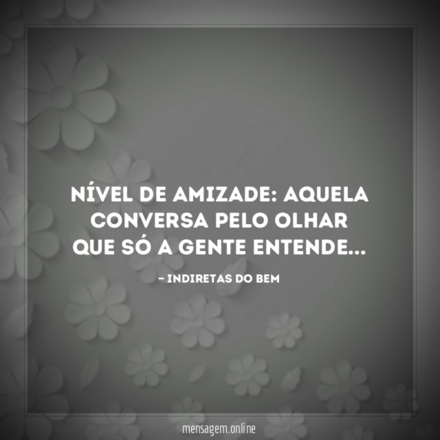 Aquela conversa pelo olhar