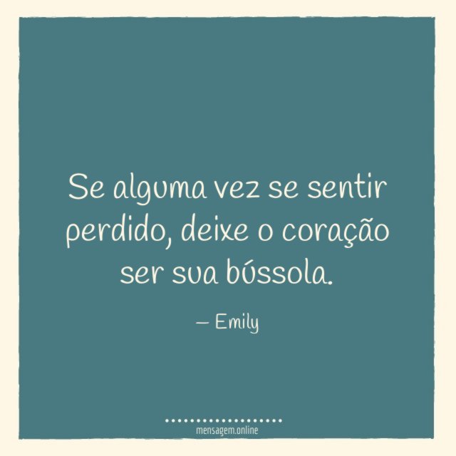Se alguma vez se sentir perdido