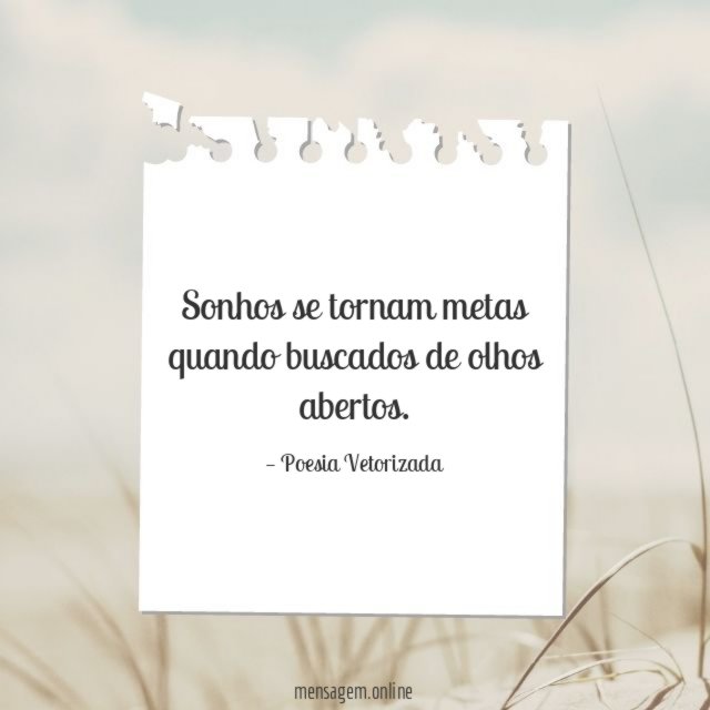 Sonhos se tornam metas
